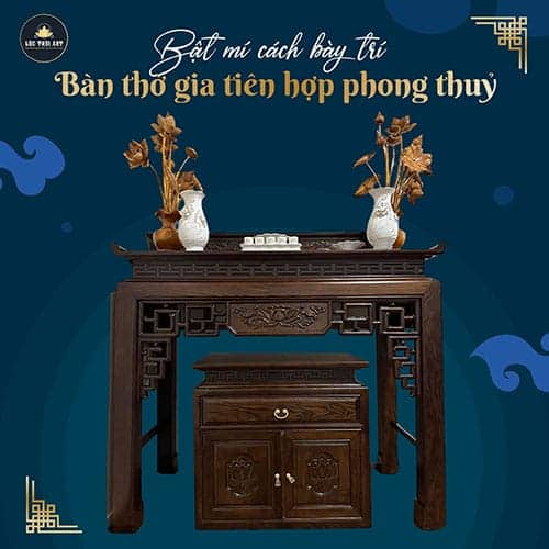 bat-mi-cach-bai-tri-ban-tho-gia-tien-hop-phong-thuy-loctroiart_com